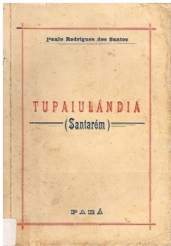 Tupaiulândia - 1ª edição