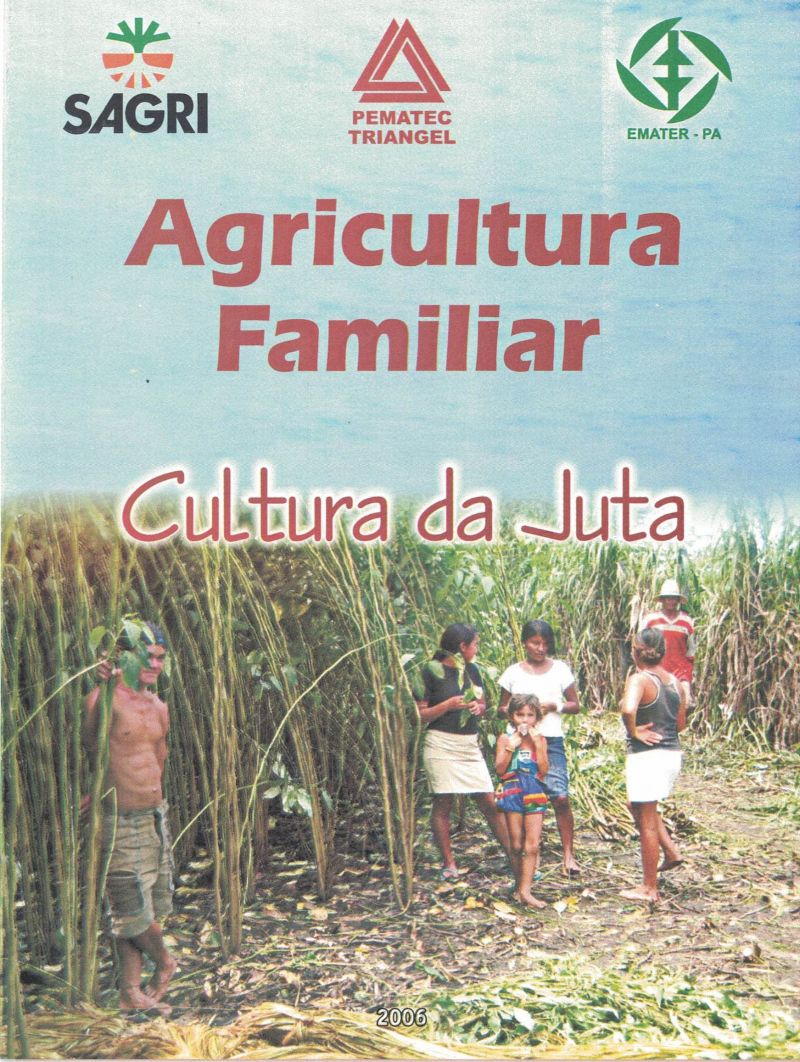 Agricultura Familiar - Cultura da Juta