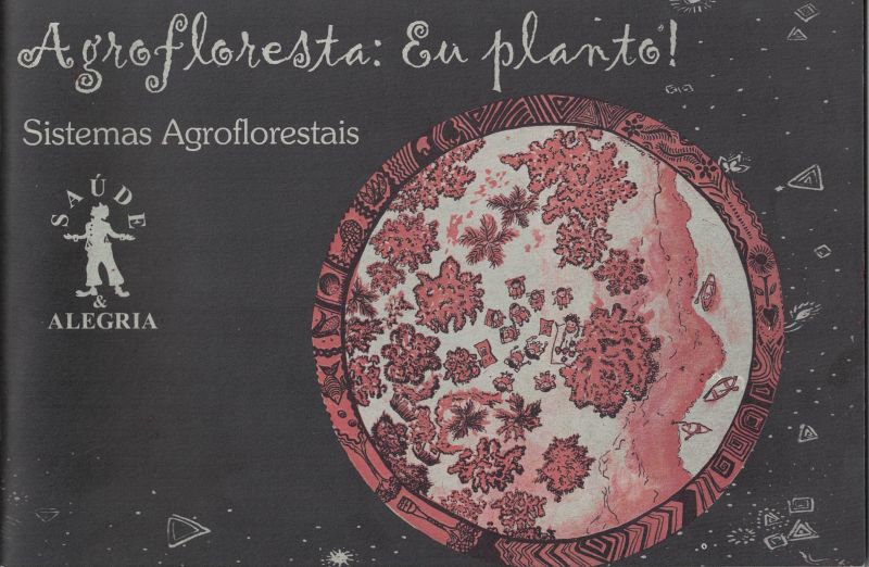 Agrofloresta: Eu planto!
